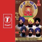 Dhur Ki Baani Aai (Part 1) - Bhai Gurkirat Singh Ji Song Download